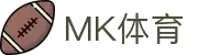 MK体育 - 国际赛事聚合与数据智能分析